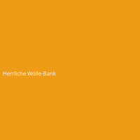 Herrliche Wolle-Bank