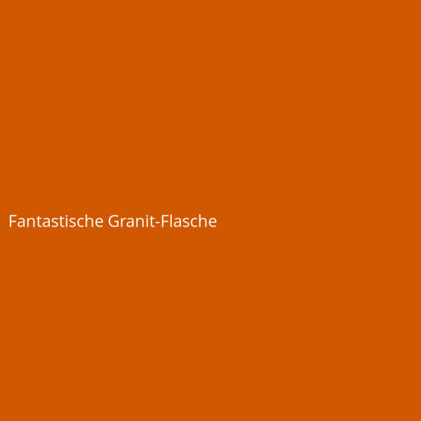 Fantastische Granit-Flasche