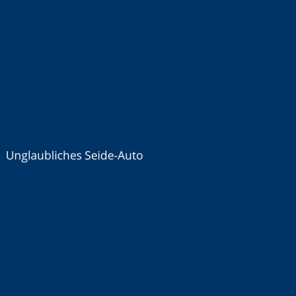 Unglaubliches Seide-Auto